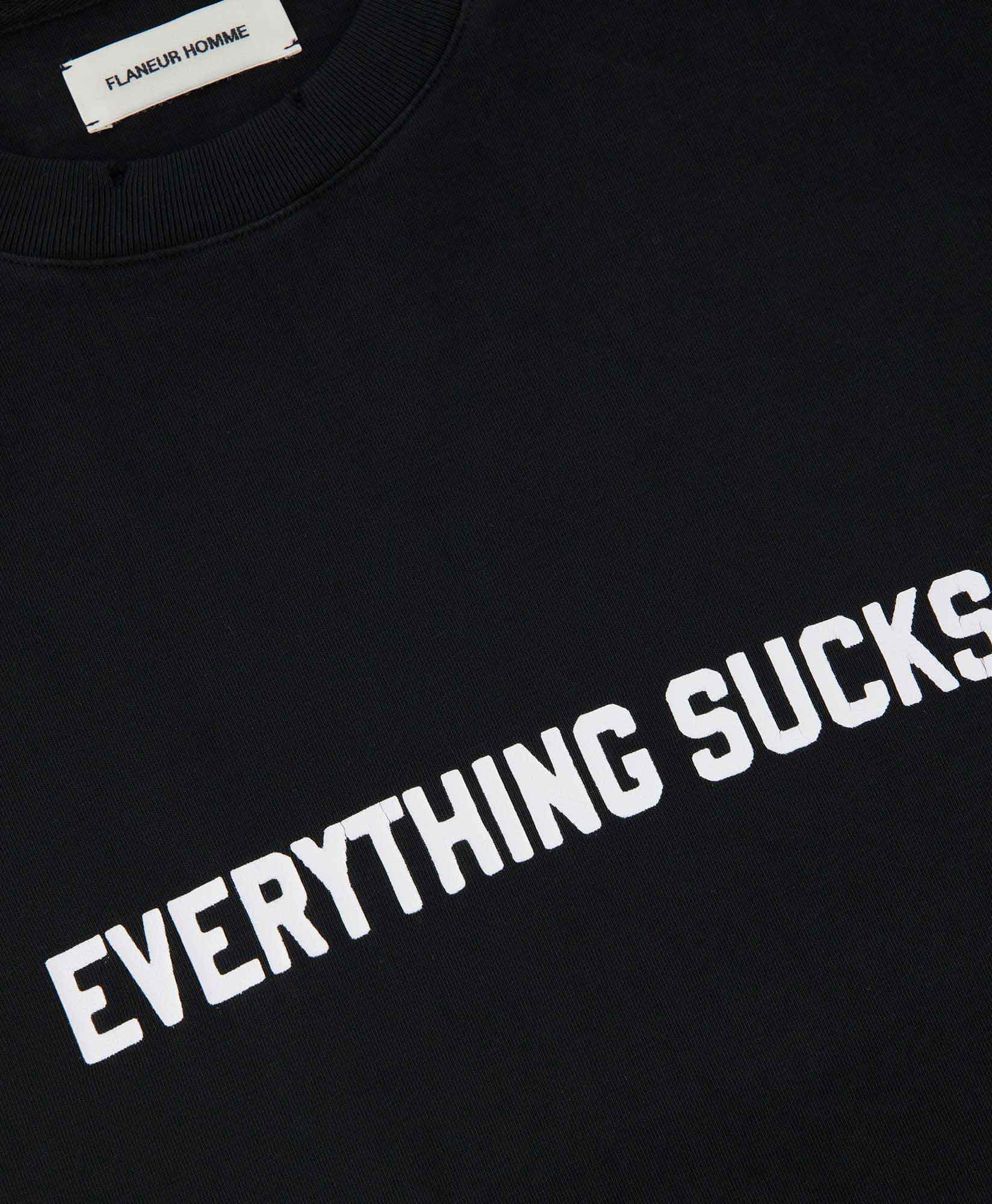 Flaneur Homme T-shirt Korte Mouw Everything Sucks  Zwart